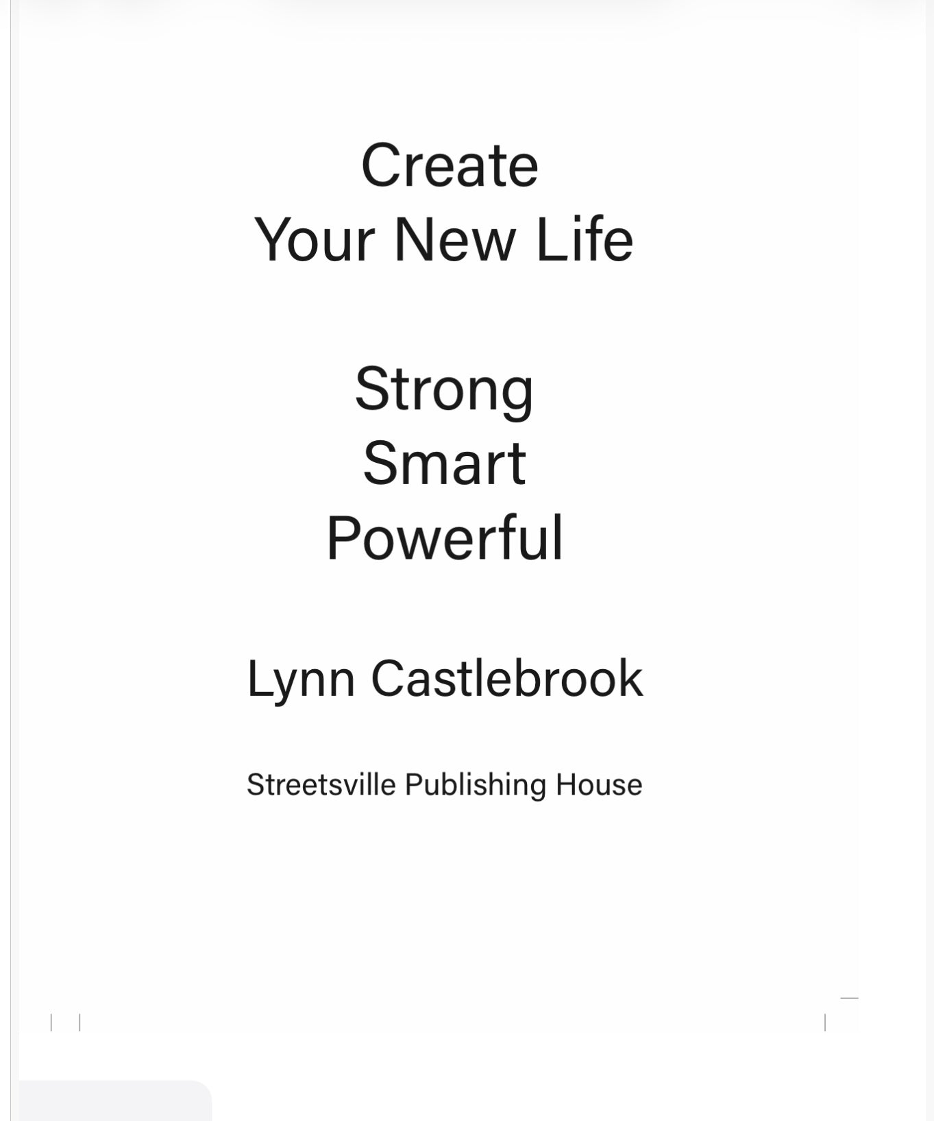 Create Your New Life Strong Smart Powerful Paperback